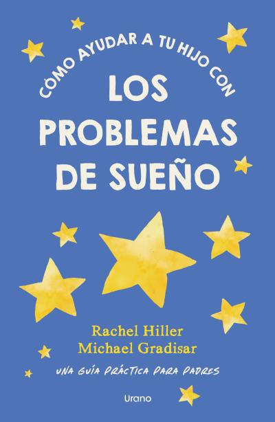 COMO AYUDAR A TU HIJO CON LOS PROBLEMAS DE SUE�O