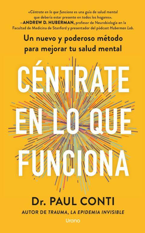CENTRATE EN LO QUE FUNCIONA