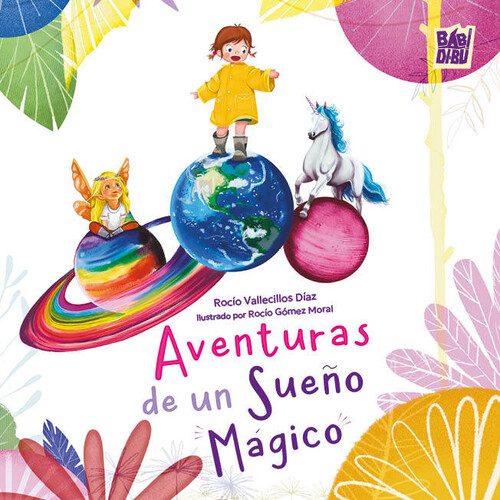 AVENTURAS DE UN SUE�O MAGICO