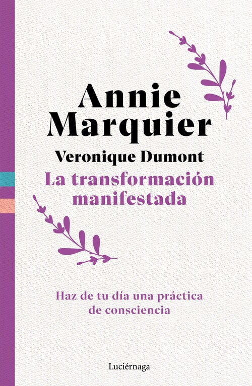 TRANSFORMACION MANIFESTADA, LA