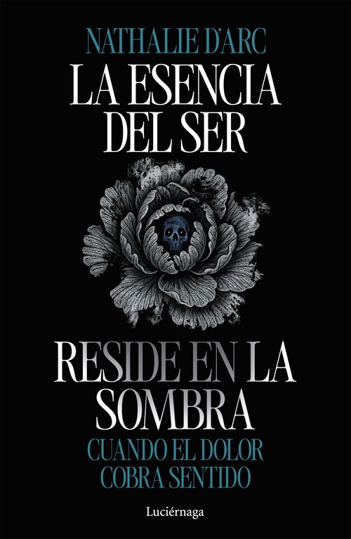 ESENCIA DEL SER RESIDE EN LA SOMBRA, LA