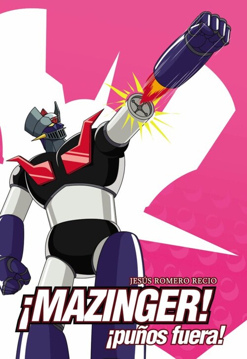 MAZINGER �PU�OS FUERA!