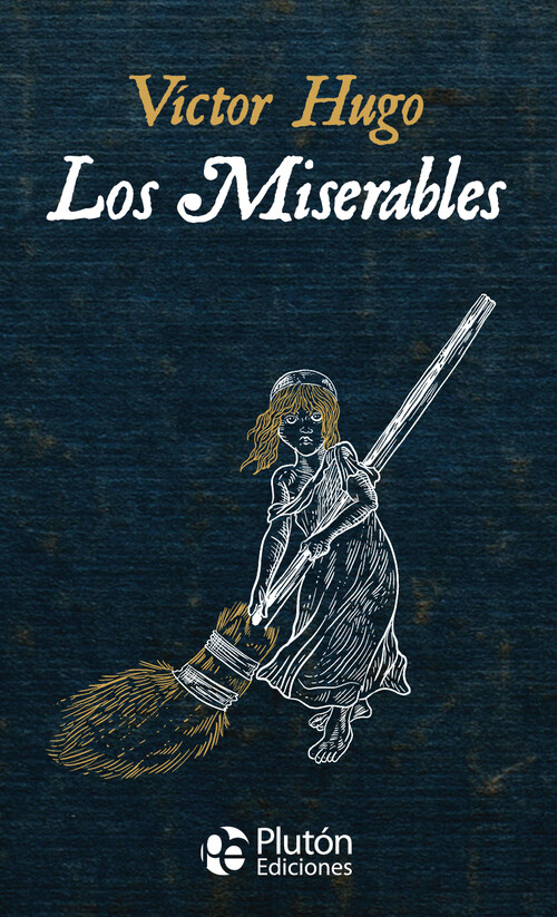 MISERABLES, LOS