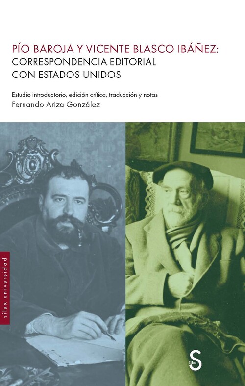 PIO BAROJA Y VICENTE BLASCO IBA�EZ: