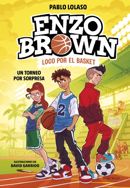 ENZO BROWN: LOCO POR EL BASKET 2 - UN DESTINO EN JUEGO