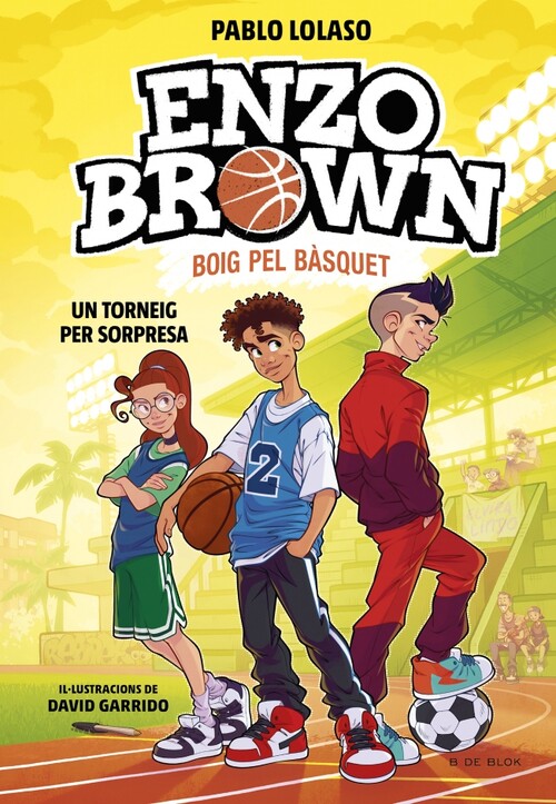 ENZO BROWN: LOCO POR EL BASKET 2 - UN DESTINO EN JUEGO