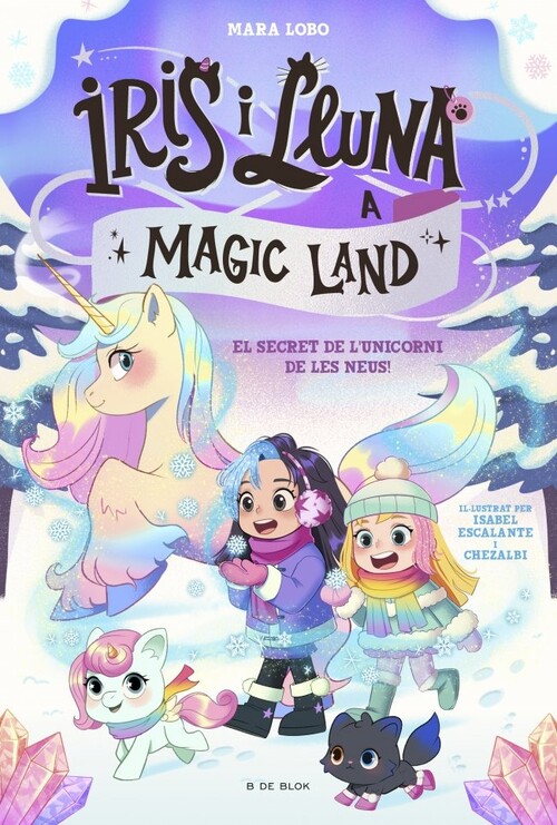 IRIS I LLUNA A MAGIC LAND 2 - EL SECRET DE L'UNICORN DE LES