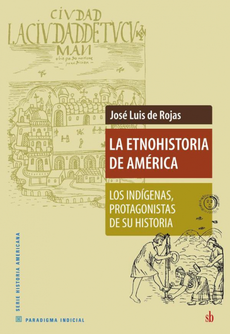ETNOHISTORIA DE AMERICA, LA