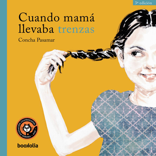 CUANDO MAMA LLEVABA TRENZAS