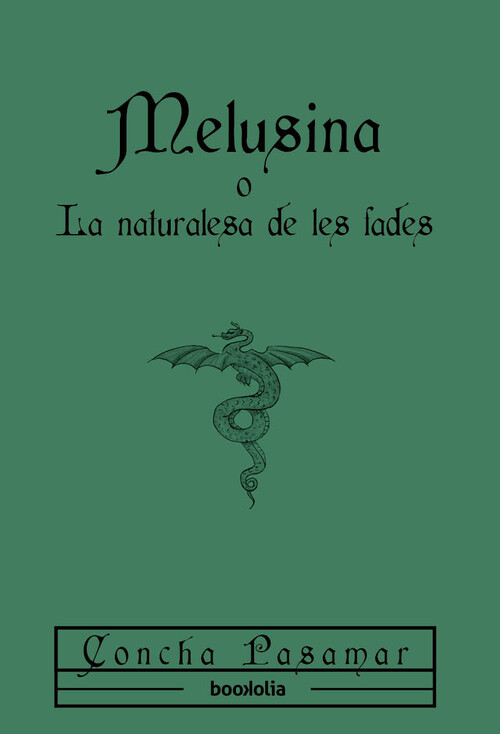MELUSINA O LA NATURALESA DE LES FADES