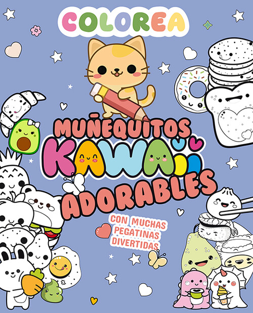 COLOREA KAWAII MU�EQUITOS ADORABLES