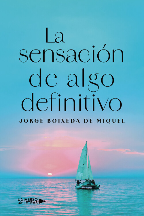 SENSACION DE ALGO DEFINITIVO, LA