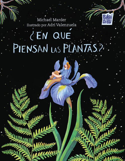 EN QUE PIENSAN LAS PLANTAS?