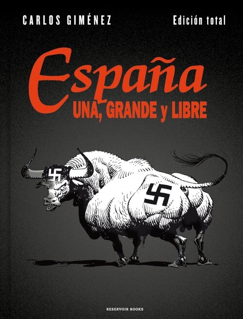 ESPA�A UNA, GRANDE Y LIBRE (EDICION TOTAL)