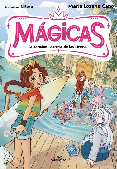 MAGICAS 1 - EL MISTERIO DE LOS DRAGONES DE HIELO