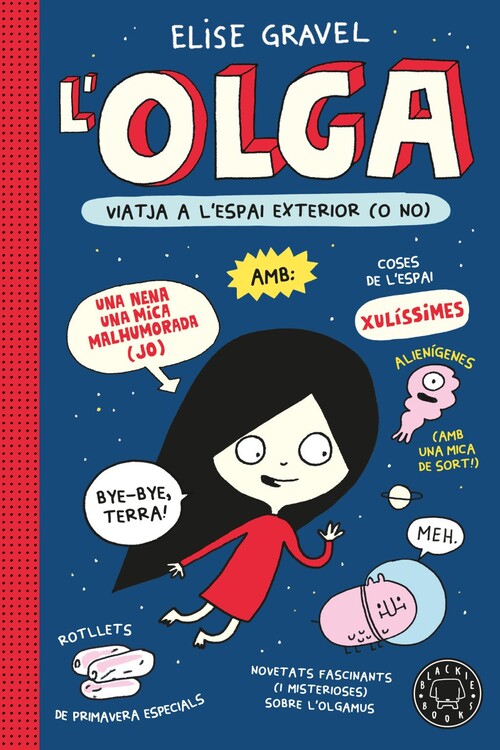 L'OLGA VIATJA A L'ESPAI EXTERIOR (O NO)