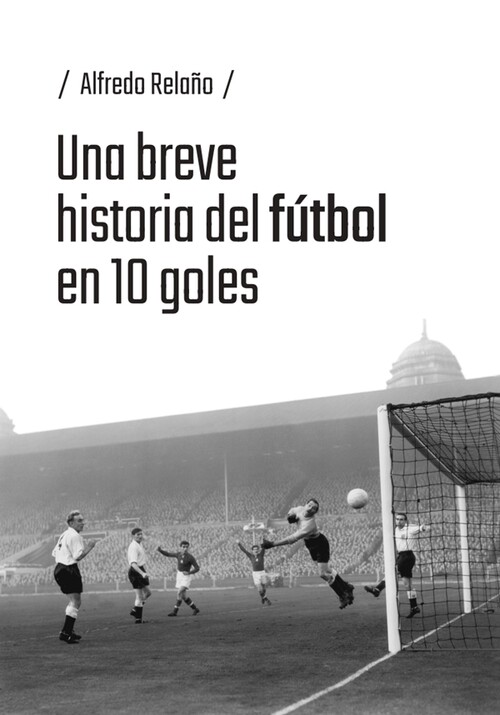 366 HISTORIAS DEL FUTBOL MUNDIAL QUE DEBERIAS CONOCER
