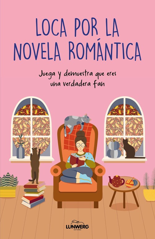 LOCA POR LA NOVELA ROMANTICA