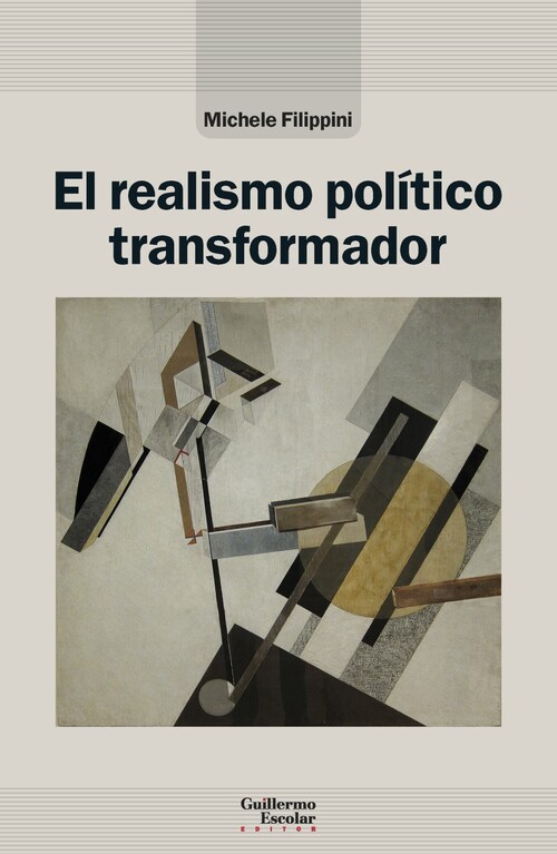REALISMO POLITICO TRANSFORMADOR, EL