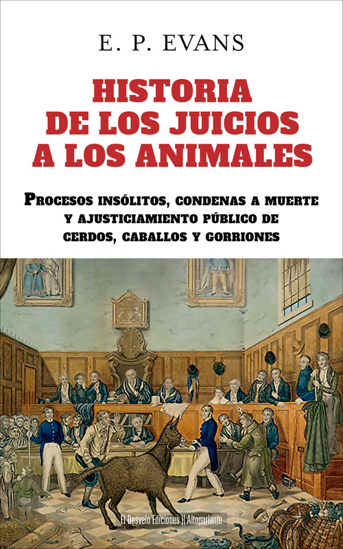 HISTORIA DE LOS JUICIOS A LOS ANIMALES