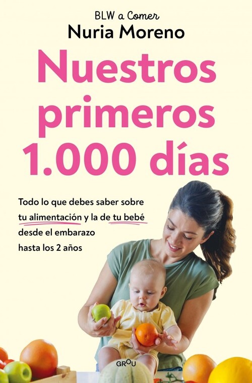 NUESTROS PRIMEROS 1.000 DIAS