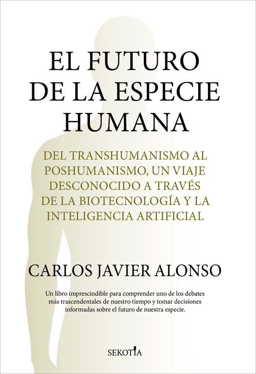 FUTURO DE LA ESPECIE HUMANA, EL
