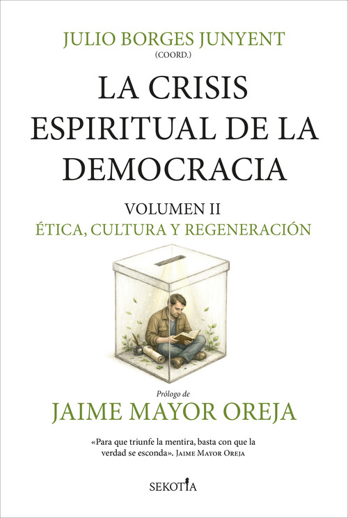 CRISIS ESPIRITUAL DE LA DEMOCRACIA I, LA