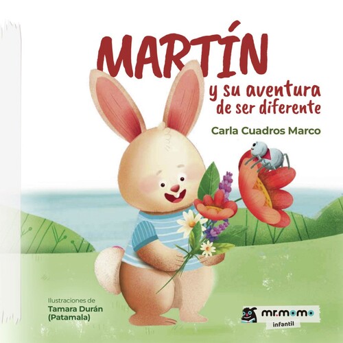 MARTIN Y SU AVENTURA DE SER DIFERENTE
