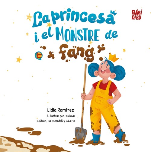 PRINCESA Y EL MONSTRUO DE BARRO, LA