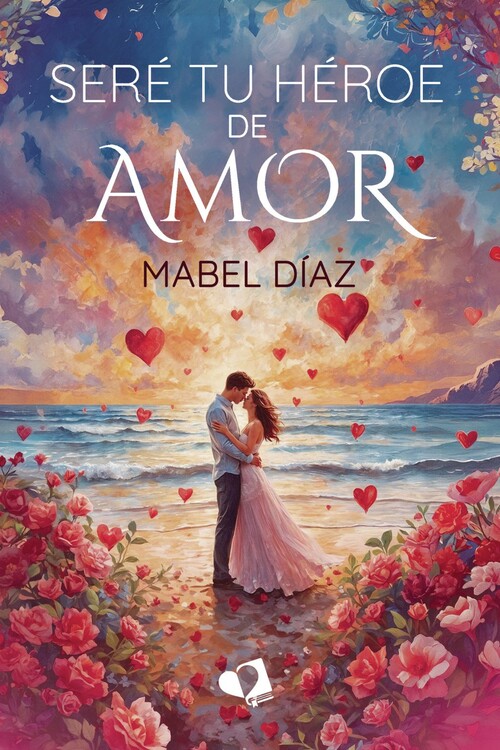 SERE TU HEROE DE AMOR
