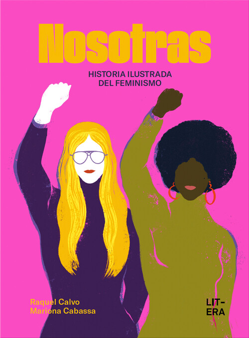 NOSOTRAS. HISTORIA ILUSTRADA DEL FEMINISMO