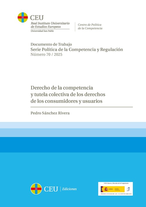 DERECHO DE LA COMPETENCIA Y TUTELA COLECTIVA DE LOS DERECHOS