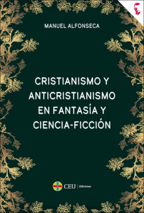CRISTIANISMO Y ANTICRISTIANISMO EN FANTASIA Y CIENCIA-FICCIO