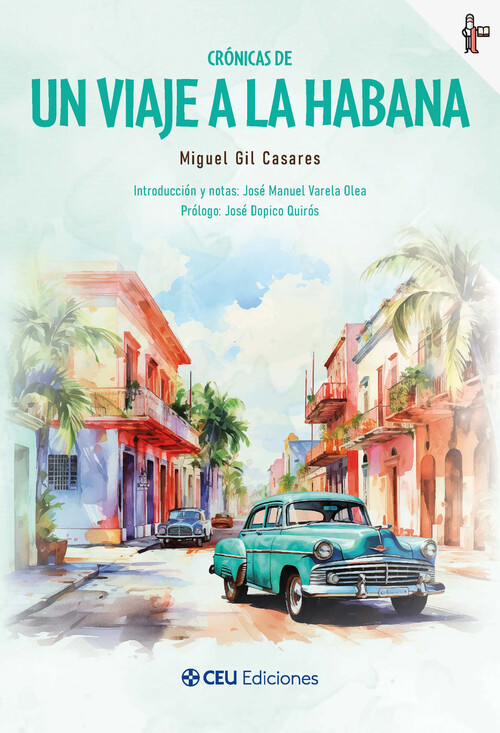 CRONICAS DE UN VIAJE A LA HABANA