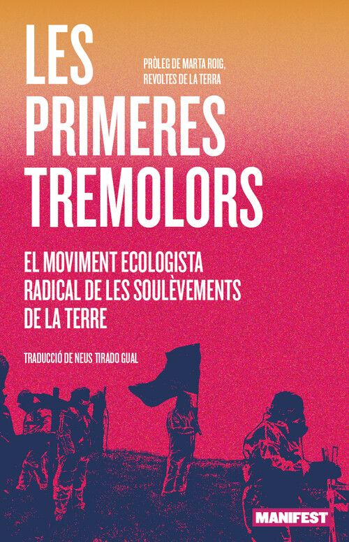 PRIMERES TREMOLORS, LES