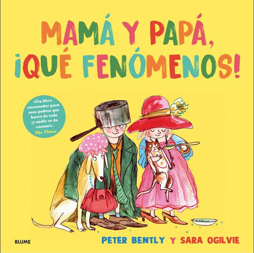 MAMA Y PAPA, QUE FENOMENOS!