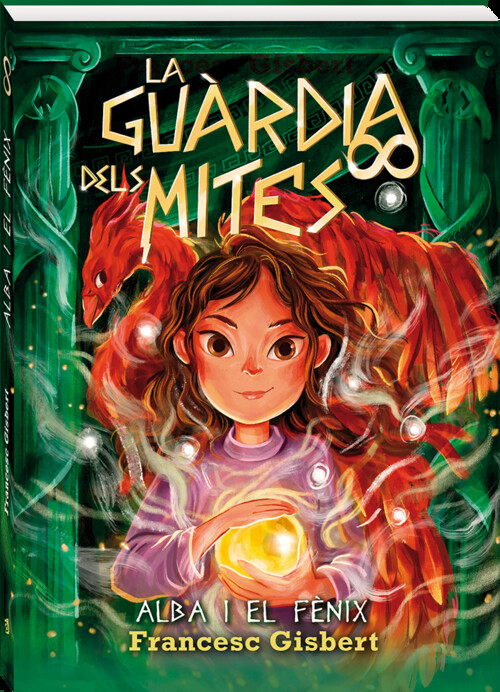ALBA I EL FENIX (LA GUARDIA DELS MITES 1)