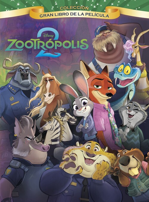 ZOOTROPOLIS 2. GRAN LIBRO DE LA PELICULA