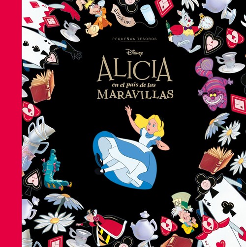 ALICIA EN EL PAIS DE LAS MARAVILLAS. PEQUE�OS TESOROS DISNEY