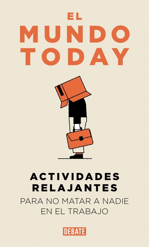 ACTIVIDADES RELAJANTES PARA NO MATAR A NADIE EN EL TRABAJO