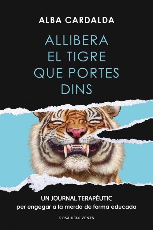 LIBERA EL TIGRE QUE LLEVAS DENTRO