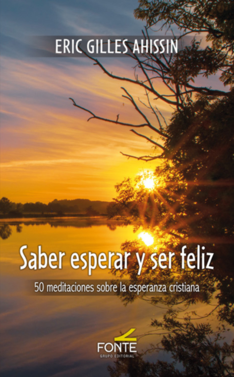 SABER ESPERAR Y SER FELIZ