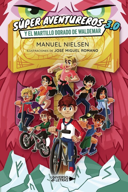 SUPER AVENTUREROS 3.0 Y EL MARTILLO DORADO DE WALDEMAR