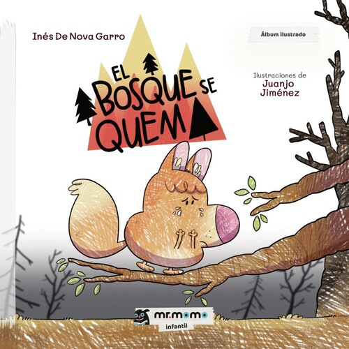 BOSQUE SE QUEMA, EL