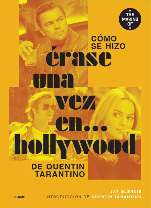 COMO SE HIZO ERASE UNA VEZ EN... HOLLYWOOD