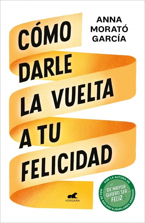 COMO DARLE LA VUELTA A TU FELICIDAD