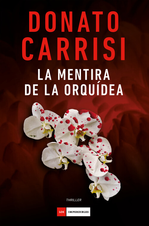 MENTIRA DE LA ORQUIDEA, LA