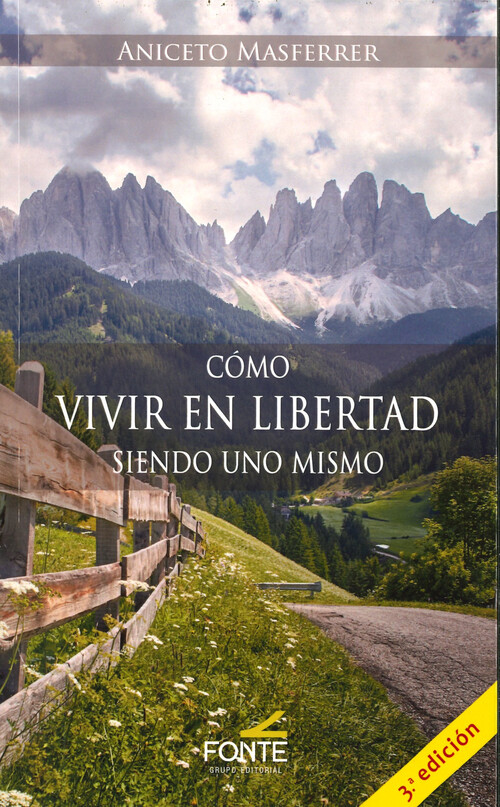 COMO VIVIR EN LIBERTAD SIENDO UNO MISMO
