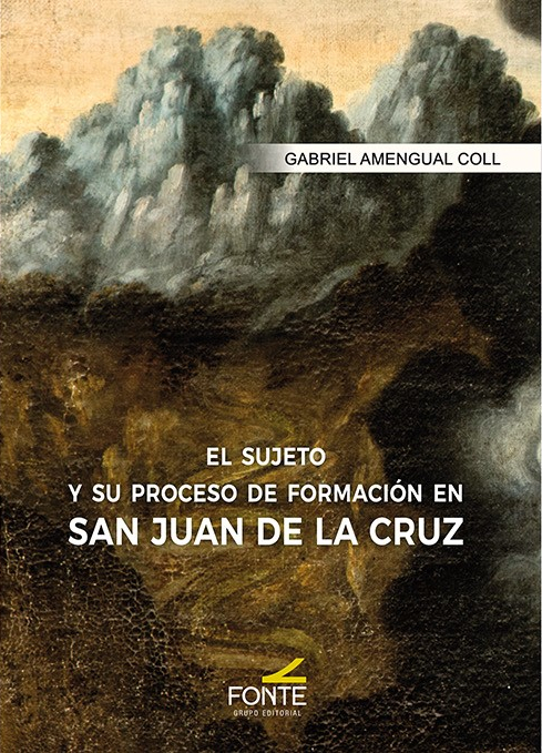 SUJETO Y SU PROCESO DE FORMACION EN SAN JUAN DE LA CRUZ, EL