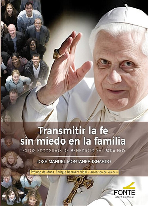 TRANSMITIR LA FE SIN MIEDO EN LA FAMILIA